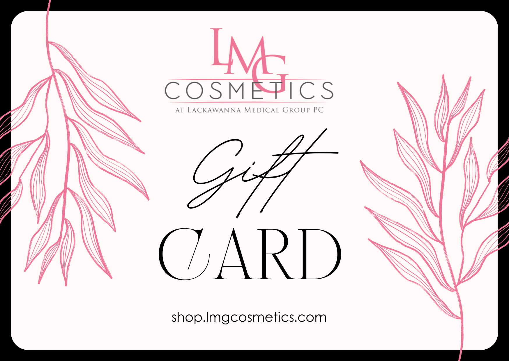 LMG Cosmetics Gift Card