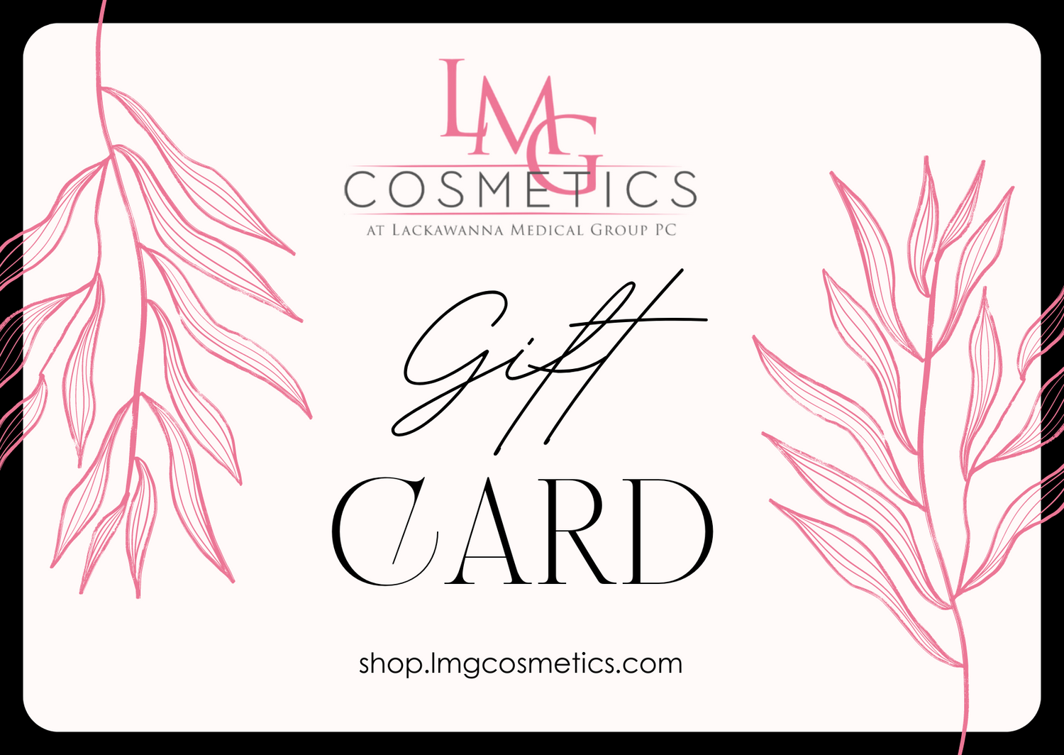 LMG Cosmetics Gift Card